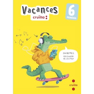 Vacances Cruïlla, 6 Primària